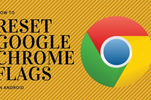How to access Chrome Flags settings? 2022 The Best Google Chrome Brower