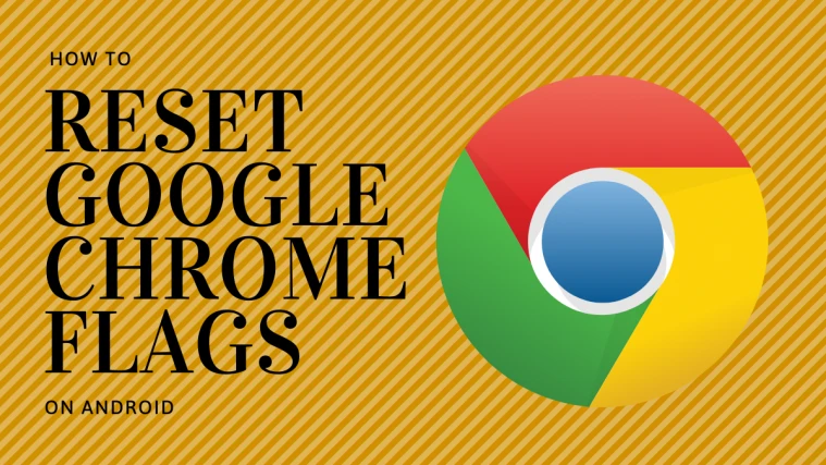 How to Access Chrome Flags Settings